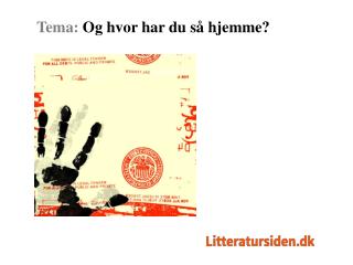 Tema: Og hvor har du så hjemme?