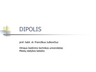 DIPOLIS