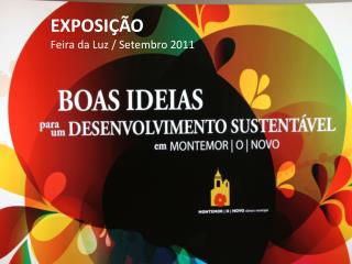 EXPOSIÇÃO Feira da Luz / Setembro 2011