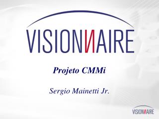 Projeto CMMi Sergio Mainetti Jr.