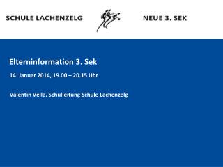 Elterninformation 3. Sek