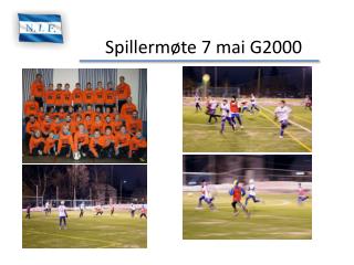 Spillermøte 7 mai G2000
