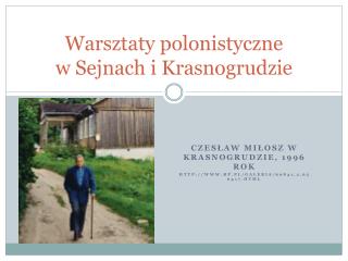 Warsztaty polonistyczne w Sejnach i Krasnogrudzie