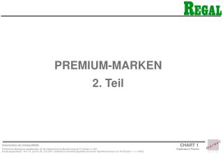 PREMIUM-MARKEN 2. Teil