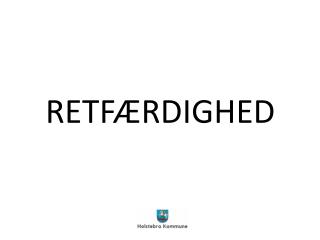 RETFÆRDIGHED