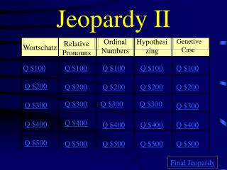 Jeopardy II