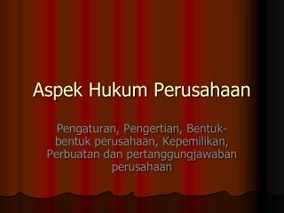 Aspek Hukum Perusahaan