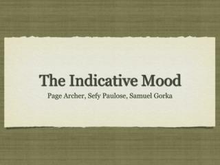 The Indicative Mood