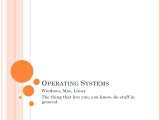 Operating Systems