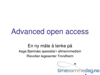 Advanced open access