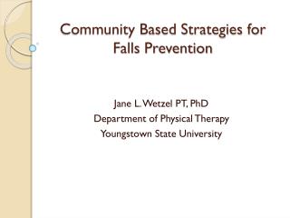 Community Based Strategies for Falls Prevention