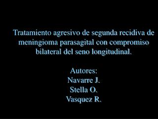 Hospital “José María Ramos Mejía” Servicio de Neurocirugía XIX Jornadas Interdisciplinarias