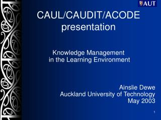CAUL/CAUDIT/ACODE presentation