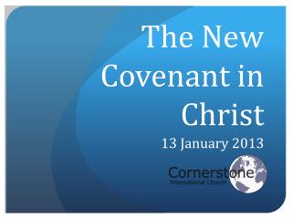 The New Covenant in Christ