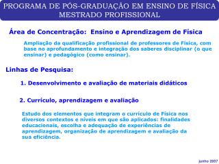 PROGRAMA DE PÓS-GRADUAÇÃO EM ENSINO DE FÍSICA MESTRADO PROFISSIONAL