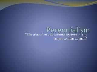 Perennialism