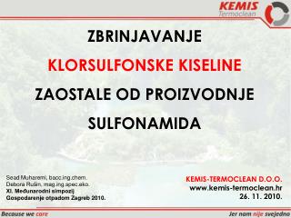 Zbrinjavanje klorsulfonske kiseline zaostale od proizvodnje sulfonamida