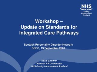 Workshop – Update on Standards for Integrated Care Pathways