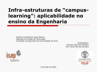 Infra-estruturas de “campus-learning”: aplicabilidade no ensino da Engenharia