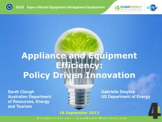 Appliance and Equipment Efficiency: Policy Driven Innovation