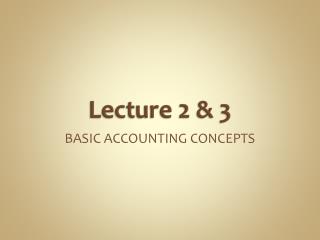 Lecture 2 &amp; 3