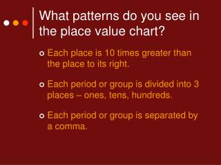 What patterns do you see in the place value chart?