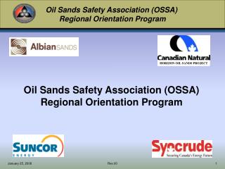 Oil Sands Safety Association (OSSA) Regional Orientation Program