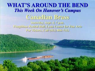WHAT’S AROUND THE BEND This Week On Hanover’s Campus