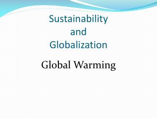 Sustainability and Globalization