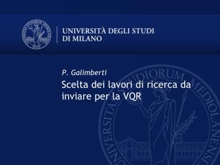 Scelta dei lavori di ricerca da inviare per la VQR