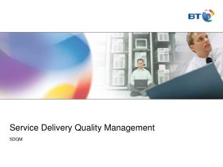 Service Delivery Quality Management