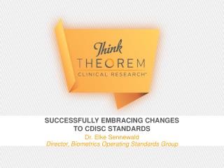 Successfully Embracing Changes to CDISC Standards