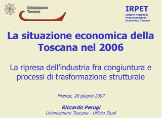 La situazione economica della Toscana nel 2006