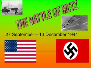 THE BATTLE OF METZ