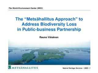 The “Metsähallitus Approach” to Address Biodiversity Loss in Public-business Partnership