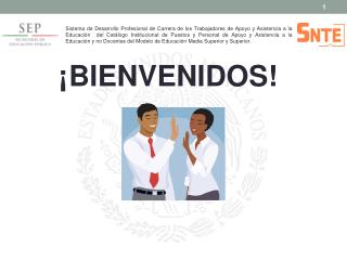 ¡BIENVENIDOS!