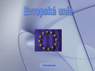 Evropská unie