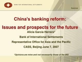 China’s banking reform: Issues and prospects for the future