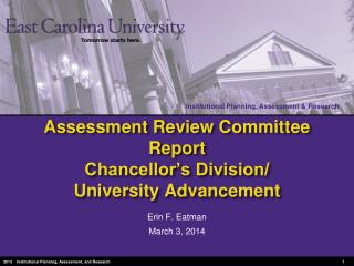 Assessment Review Committee Report Chancellor’s Division/ University Advancement