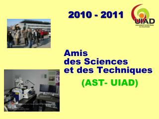 Amis des Sciences et des Techniques (AST- UIAD)