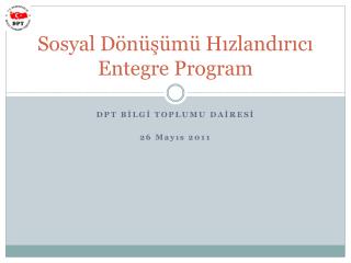 Sosyal Dönüşümü Hızlandırıcı Entegre Program