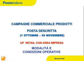 MODALITÀ E CONDIZIONI OPERATIVE