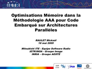 Optimisations Mémoire dans la Méthodologie AAA pour Code Embarqué sur Architectures Parallèles