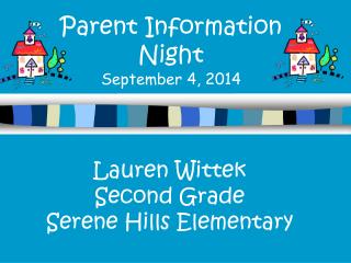 Parent Information Night September 4, 2014