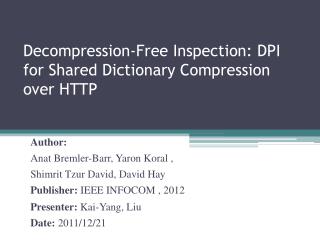 Decompression-Free Inspection: DPI for Shared Dictionary Compression over HTTP