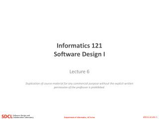 Informatics 121 Software Design I