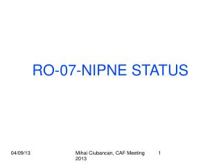 RO-07-NIPNE STATUS