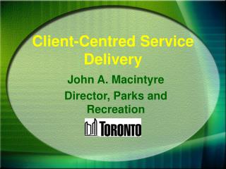 Client-Centred Service Delivery