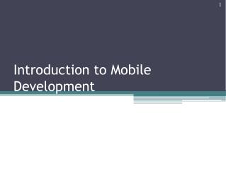 Introduction to Mobile Development