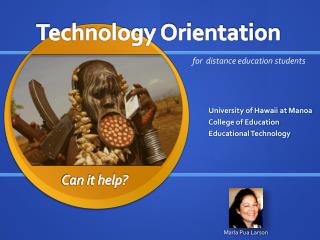 University of Hawaii at Manoa College of Education Educational Technology